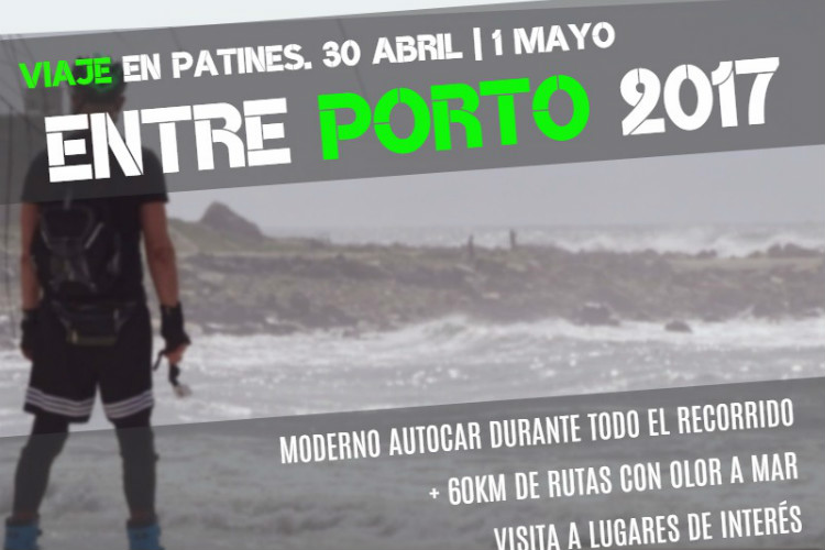 Ruta «ENTRE PORTO»  30 Abril al 1 Mayo